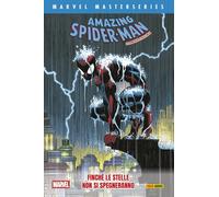 Finché le stelle non si spegneranno. Amazing Spider-Man: Vol. 2 (Marvel masterseries)