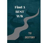 Find a best way to destiny: 8.5 * 11 Size Ruled Rough Paperback Notebook For all type of Profession's