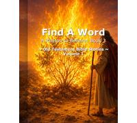 Find A Word - KJV Old Testament Stories Volume 1: King James Bible Word Search Activity Book (A Reason to Believe)