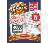 FIND-A-WORD Search Puzzle Book- New for 2026! 4000 Words-NO SQUINTING REQUIRED! VOL 13: FIND-A-WORD Search Puzzle book for all ages. Puzzles to keep ... at home, or other free time! 8.5x11 Format.