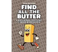 Find All The Butter: A Ridiculously Difficult 1-Word Word Search | Hard Puzzles For Adults (1-Word Searches)