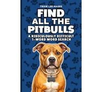 Find All The Pitbulls: A Ridiculously Difficult 1-Word Word Search | Hard Puzzles For Adults | Dog Lover Gift