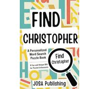 Find Christopher: A Personalized Word Search Puzzle Book: The Perfect Gift for a Unique and Memorable Challenge