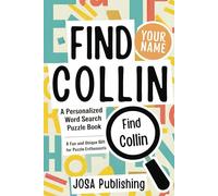 Find Collin: A Personalized Word Search Puzzle Book: The Perfect Gift for a Unique and Memorable Challenge