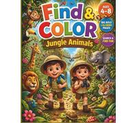 Find & Color: Jungle Animals: A Search and Find Coloring Activity Book for Kids Ages 4-8