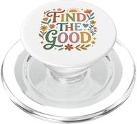 Find Good Uplifting Happy Floral Design Find Your Good PopSockets PopGrip para MagSafe