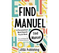 Find Manuel: A Personalized Word Search Puzzle Book: The Perfect Gift for a Unique and Memorable Challenge
