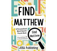 Find Matthew: A Personalized Word Search Puzzle Book: The Perfect Gift for a Unique and Memorable Challenge