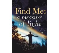 Find me: a measure of light