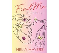 Find Me: A spicy, slow-burn romantic comedy that promises ALL the summer feels: 1 (The Danube River series)