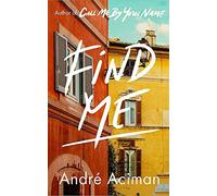 Find Me (Call Me By Your Name, 2)