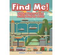 Find Me! Hidden Picture to Find Activity Book for Adults