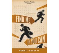 Find Me If You Can: Agent Level: 100 Word Search Puzzles with 2,500 Suspects, 14 Clues, and One Guilty Name.