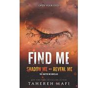 Find Me: Shadow Me and Reveal Me: 3-4 (Shatter Me: Series One)