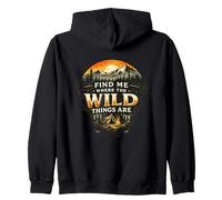 Find Me Where The Wild Things Are Vintage Camping Outdoor Sudadera con Capucha
