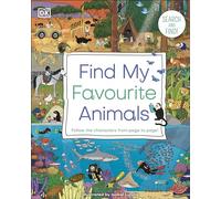 Find My Favourite Animals: Search and Find! Follow the Characters From Page to Page! (DK Find My Favorite)