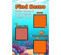Find Nemo - Brain Games and Word Search Puzzle Book: Brain Challenge & Mental Simulation | Ocean Word Search for Sea Lovers! Fun Mazes, Seek & Find ... Vacations, Stocking Fillers & Free Times