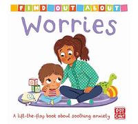 Find Out About: Worries: A lift-the-flap board book