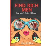 Find Rich Men: Step Into A Realm of Luxury