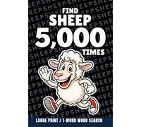 Find Sheep 5,000 Times: 1-Word Word Search | Hard Puzzles for Adults | Large Print (1-Word Searches)