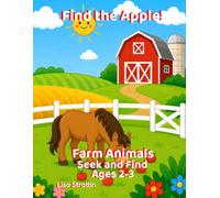 Find the Apple!: Farm Animals: Seek and FInd (Seek and Find Coloring Books for Ages 2-3)