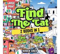 Find The Cat (2 Books in 1): Train Your Brain and Cultivate Focus with Hidden Objects Scavenger Hunt Picture Puzzles for All Ages (The Ultimate Hidden Object Book for All Ages)