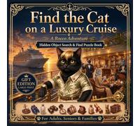 Find the Cat on a Luxury Cruise: A Rocco Adventure - Large Print Full Color Hidden Object Search & Find Picture Puzzle Book for Adults, Seniors, Families, Cat Lovers & Cruise Lovers