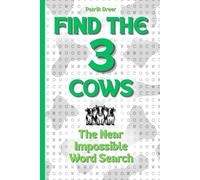 Find the Cow - All 3 of Them: A Near Impossible Word Search Book That Will Test Your Sanity