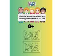 Find the differences book and i spy games for letters book for kids aged more than 2 years: I Spy Alphabet Puzzles For Kids and Preschoolers with coloring options