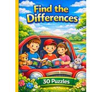 Find the Differences for Kids - 30 Fun Puzzle Games to Boost Focus, Logic and Imagination: A Big Spot the Difference Activity Book for Boys and Girls Ages 5-10