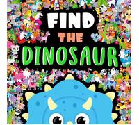 FIND THE DINOSAUR | Igloobooks
