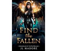 Find the Fallen: 13 (Guardians of the Fae Realms)