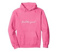 Find The Good. Sudadera con Capucha, Unisex para Adultos, Rosa Brillante, M