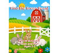 Find the Green Bean!: Farm Animals: S nd Find (S nd Find Coloring Books for Ages 2-3)