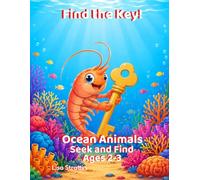 Find the Key!: Ocean Animals: Seek and Find (Seek and Find Coloring Books for Ages 2-3)