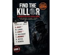 Find the Killer A murder Mystery Puzzle Book: 22,000 Suspects, 19 Clues, 1 Killer - An Adult Logic Elimination Puzzle - Medium Level - Coded Final ... Crime & Mystery Elimination Puzzle Series)