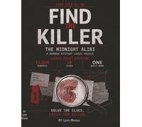 Find the Killer: The Midnight Alibi: A Murder Mystery Logic Puzzle Book for Adults | 15,000 Suspects, 18 Clues, One Guilty Name | Large Print Edition (Lynn Munoz: Find the Killer Case Files)