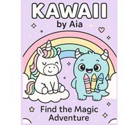 Find the Magic Adventure: Kawaii by Aia