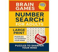 Find the Numbers: 4000 Number Search Puzzle 100 Puzzle 25 Solutions 4 Per Page size 8.5 x 11 (Number Search Challenge)