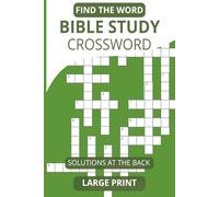 Find The Word Bible Study Crossword: Crosswords with Large Print, Over 500 Crosswords and More | 6x9 Inches, 100 pages | Great Gift for Christians, ... groups and as a Supplement for Bible Study