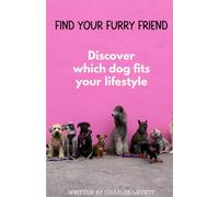 Find Your Furry Friend: Discover Which Dog Fits Your Lifestyle