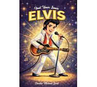Find Your Inner Elvis: Stories That Inspire. Lessons That Last. Helping You Shine.: 1 (Find Your Inner Books)