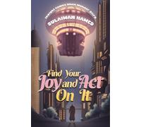 Find Your Joy and Act On It: Insight Comes When Wonder Stirs