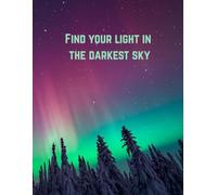 Find your light in the darkest Sky Journal