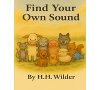 Find Your Own Sound