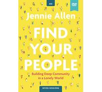 Find Your People Video Study: Building Deep Community in a Lonely World [USA] [DVD]
