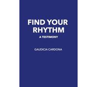 Find Your Rhythm
