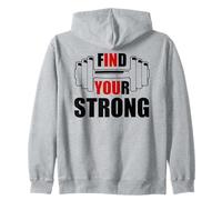 Find Your Strong in You Strength Motivational Gym Workout Sudadera con Capucha