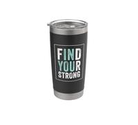 Find Your Strong Motivational Gym Workout Fitness Vaso térmico de acero inoxidable de doble pared
