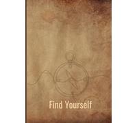 Find Yourself: Rebuilding After Heartbreak: A Guided Journal for Men